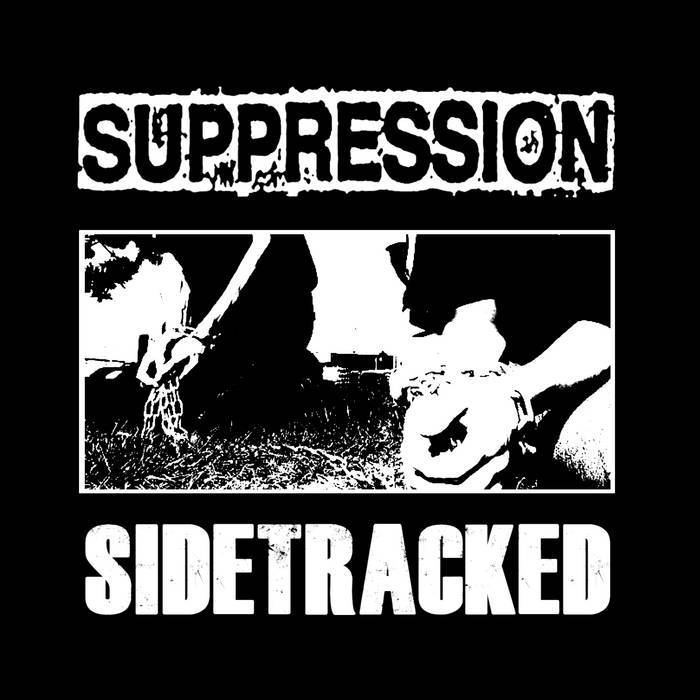 SUPPRESSION - Sidetracked / Suppression cover 