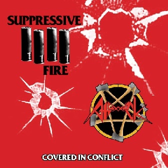SUPPRESSIVE FIRE - Covered in Conflict cover 