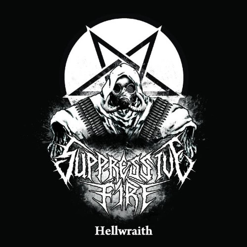 SUPPRESSIVE FIRE - Hellwraith cover 