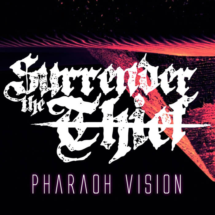 SURRENDER THE THIEF - Pharaoh Vision cover 