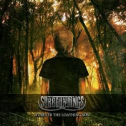 SURROUNDINGS - Forever The Loathing Son cover 