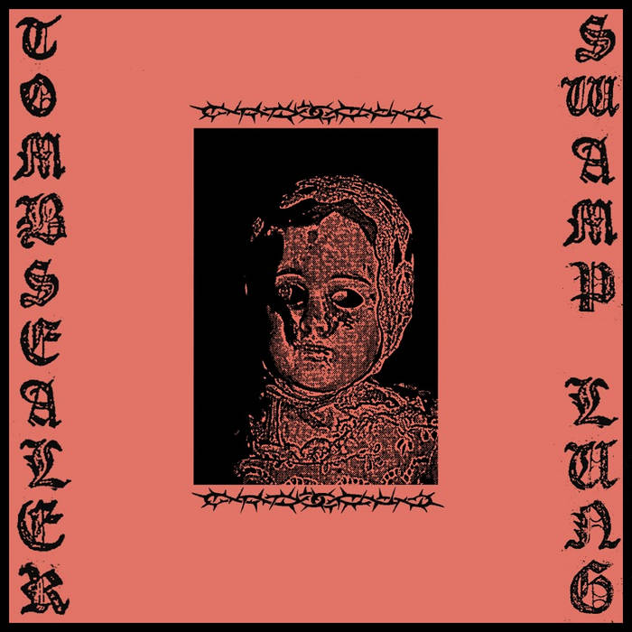 SWAMP LUNG - Tombsealer / Swamp Lung cover 