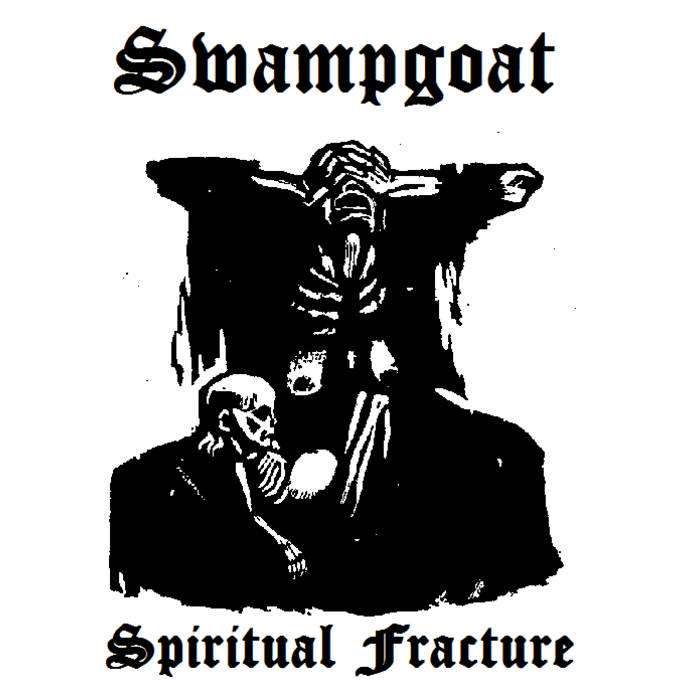 SWAMPGOAT - Spiritual Fracture cover 