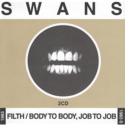 SWANS - Filth / Body To Body, Job To Job cover 