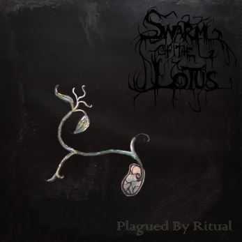 SWARM OF THE LOTUS - Plagued By Ritual cover 
