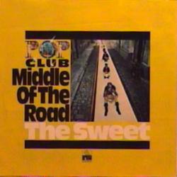 SWEET - Middle Of The Road - The Sweet cover 