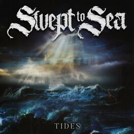 SWEPT TO SEA - Tides cover 