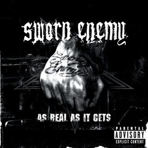 SWORN ENEMY - As Real as It Gets cover 