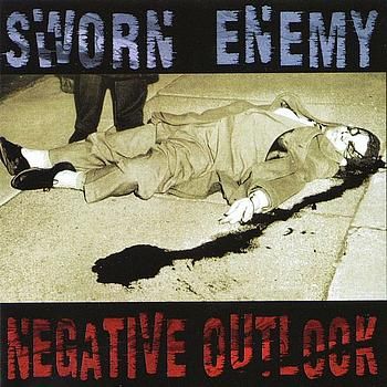 SWORN ENEMY - Negative Outlook cover 