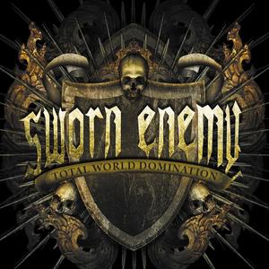 SWORN ENEMY - Total World Domination cover 