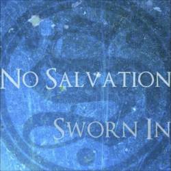 SWORN IN - No Salvation cover 