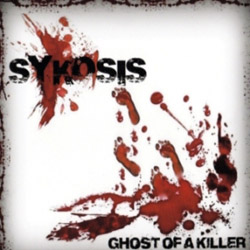 SYKOSIS - Ghost Of A Killer cover 