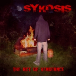 SYKOSIS - The Act Of Vengeance cover 