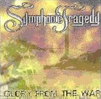 SYMPHONIC TRAGEDY - Glory From The War cover 