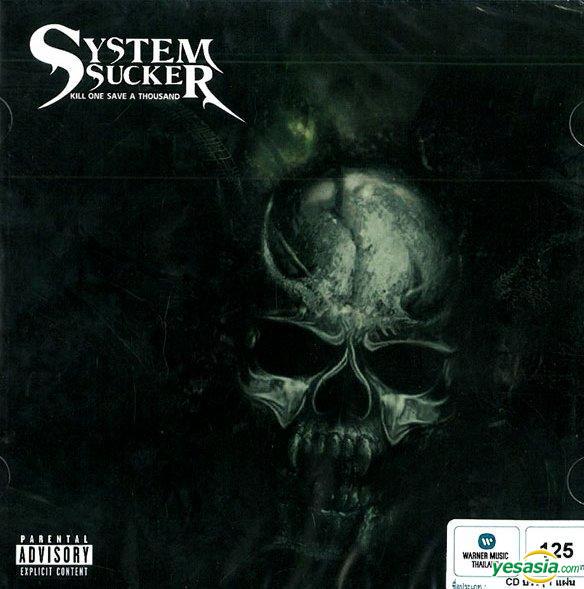 SYSTEM SUCKER - Kill One Save a Thousand cover 