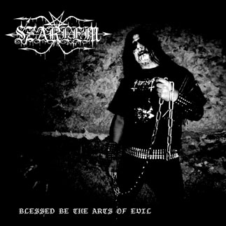 SZARLEM - Blessed Be the Arts of Evil cover 