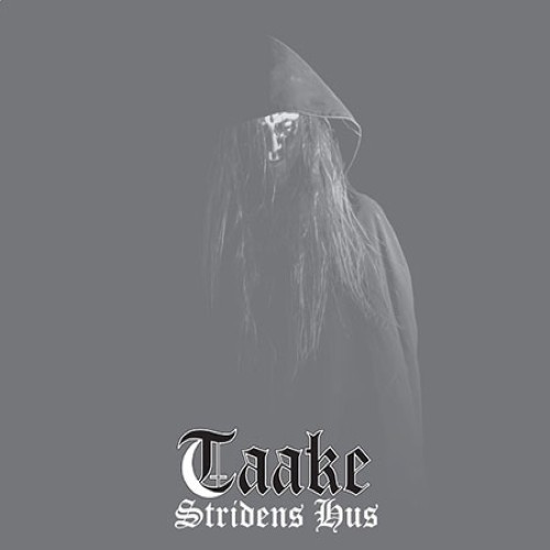 TAAKE - Stridens hus cover 