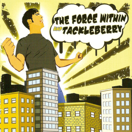 TACKLEBERRY - The Force Within And Tackleberry cover 