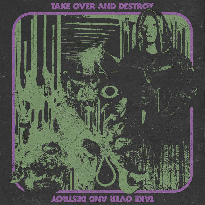 TAKE OVER AND DESTROY - Take Over And Destroy cover 