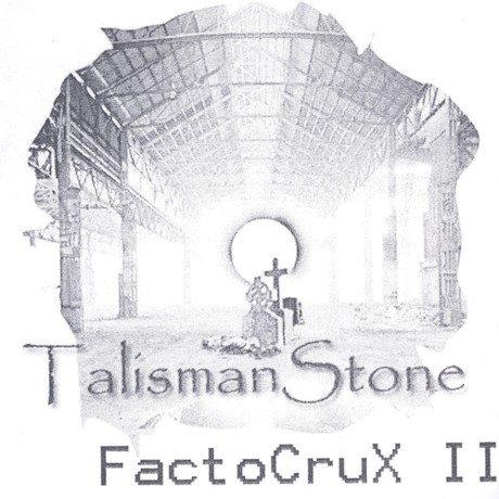 TALISMANSTONE - Factocrux II cover 