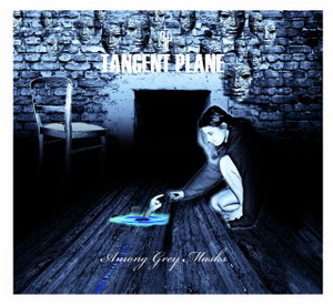 TANGENT PLANE - Among Grey Masks cover 