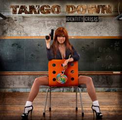 TANGO DOWN - Identity Crisis cover 
