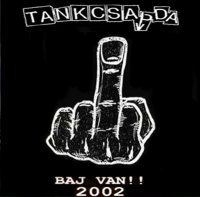 TANKCSAPDA - Baj Van!! cover 