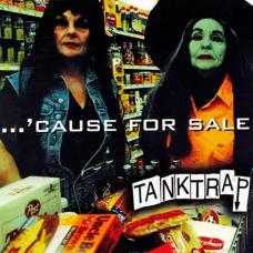 TANKCSAPDA - ...'Cause For Sale cover 