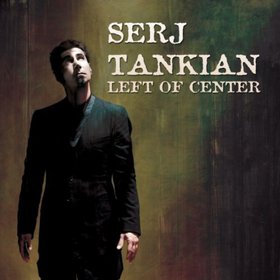 SERJ TANKIAN - Left of Center cover 