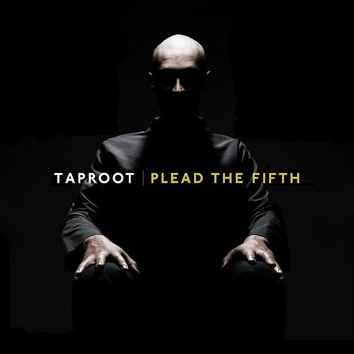 TAPROOT - Plead The Fifth cover 