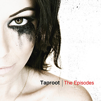 TAPROOT - The Episodes cover 