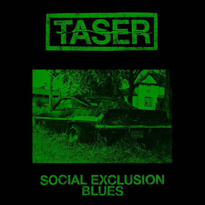 TASER - Social Exclusion Blues cover 