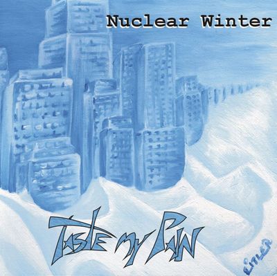 TASTE MY PAIN - Nuclear Winter cover 