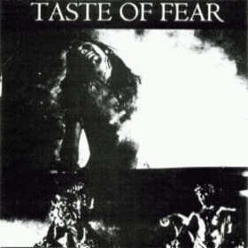 TASTE OF FEAR - Death Now Death / Taste Of Fear cover 