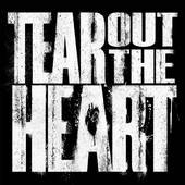 TEAR OUT THE HEART - Tear Out the Heart cover 