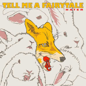 TELL ME A FAIRYTALE - Hater cover 