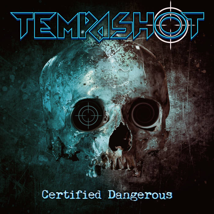 TEMPASHOT - Certified Dangerous cover 