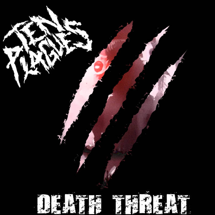 TEN PLAGUES - Death Threat cover 