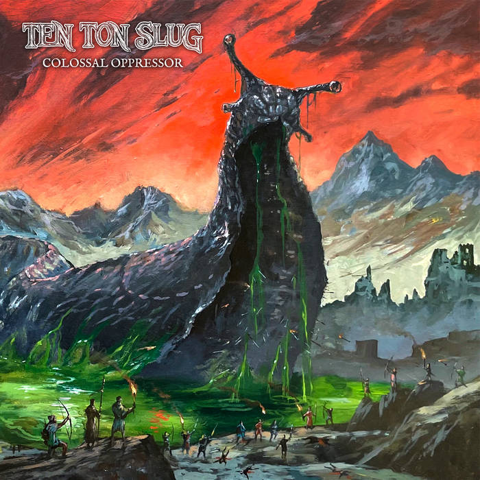 TEN TON SLUG - Colossal Oppressor cover 