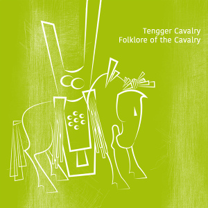 TENGGER CAVALRY - Folklore of the Cavalry cover 