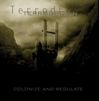 TERRODROWN - Colonize and Regulate cover 