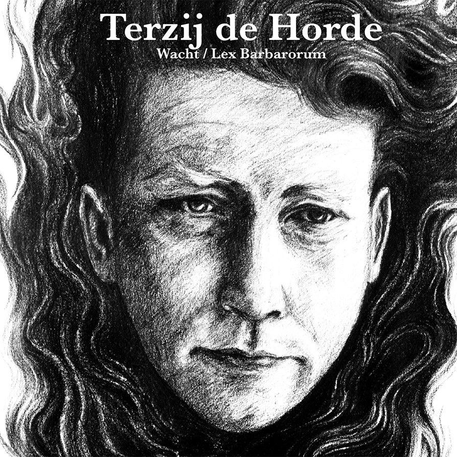 TERZIJ DE HORDE - Wacht / Lex Barbarorum cover 