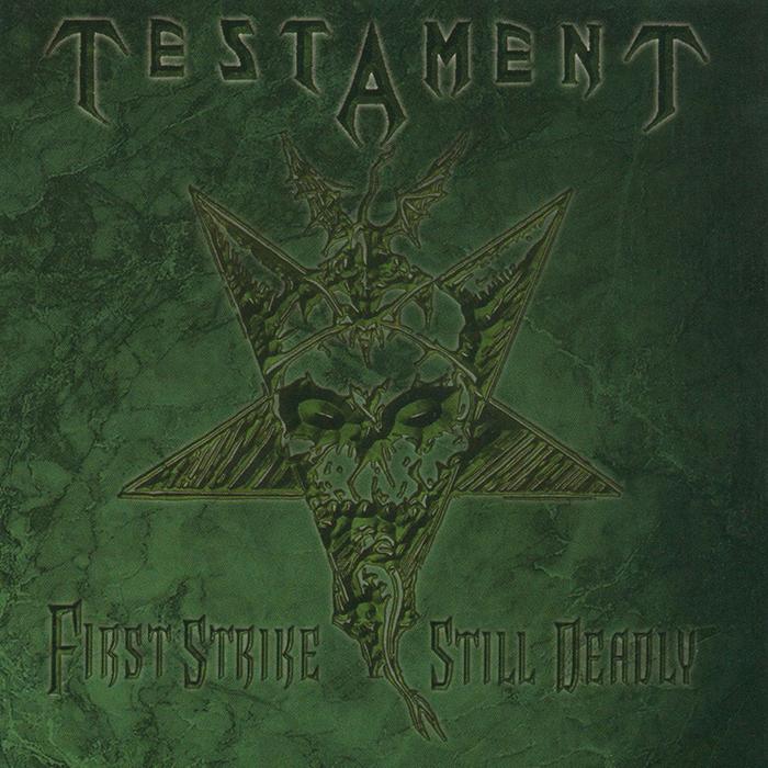 TESTAMENT - First Strike Still Deadly cover 