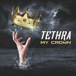 TETHRA - My Crown cover 