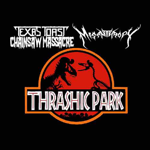 TEXAS TOAST CHAINSAW MASSACRE - Thrashic Park cover 