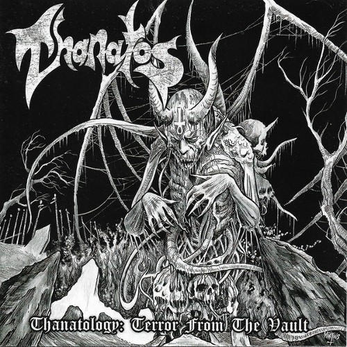 THANATOS - Thanatology: Terror From The Vault cover 