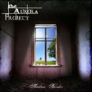 THE AURORA PROJECT - Shadow Border cover 