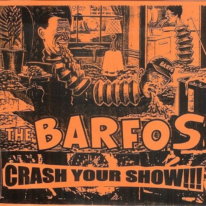 THE BARFOS - Crash Your Show cover 