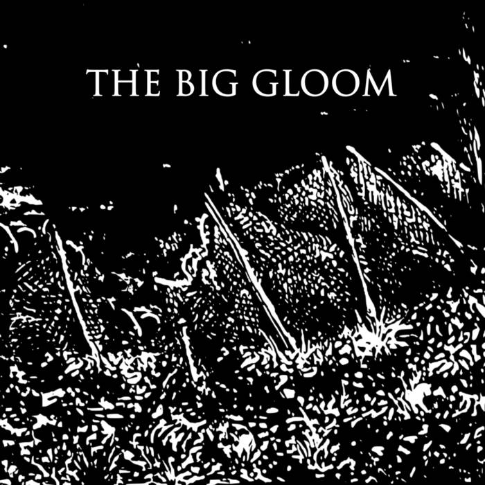 THE BIG GLOOM - The Big Gloom Demo cover 