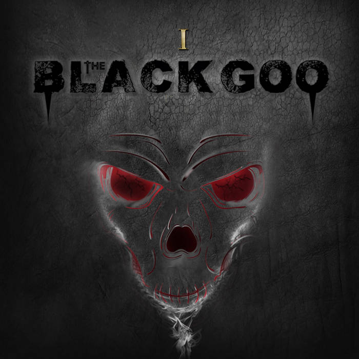 THE BLACK GOO - I cover 